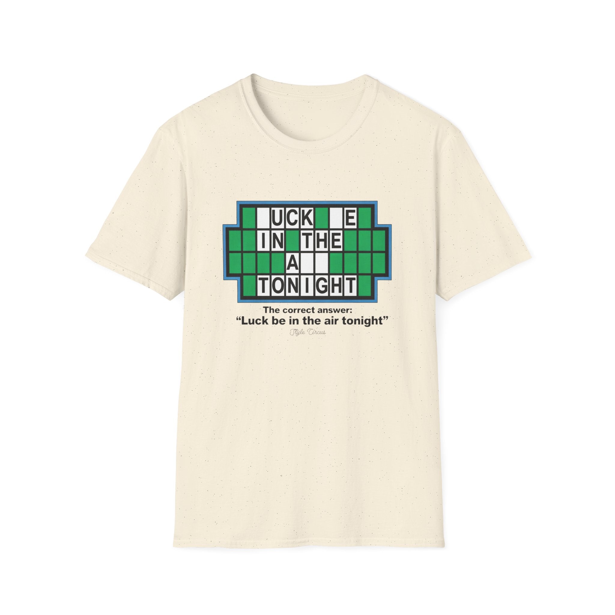 Luck Be In The Air Tonight Puzzle T-Shirt