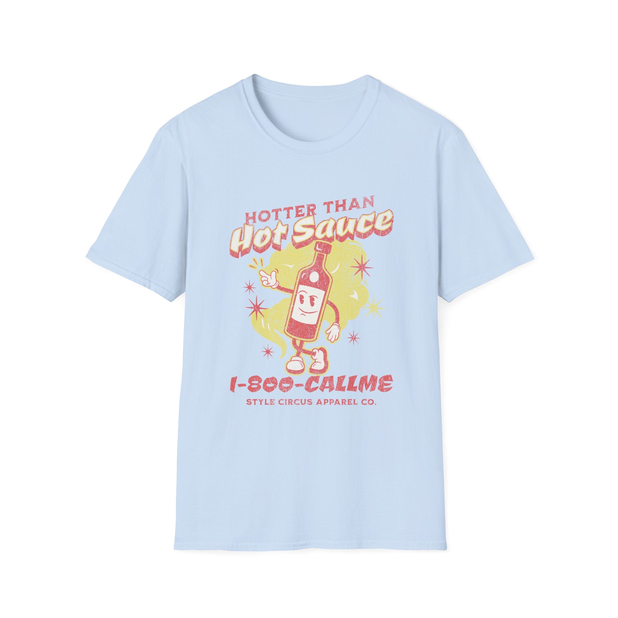 Hotter Than Hot Sauce T-Shirt