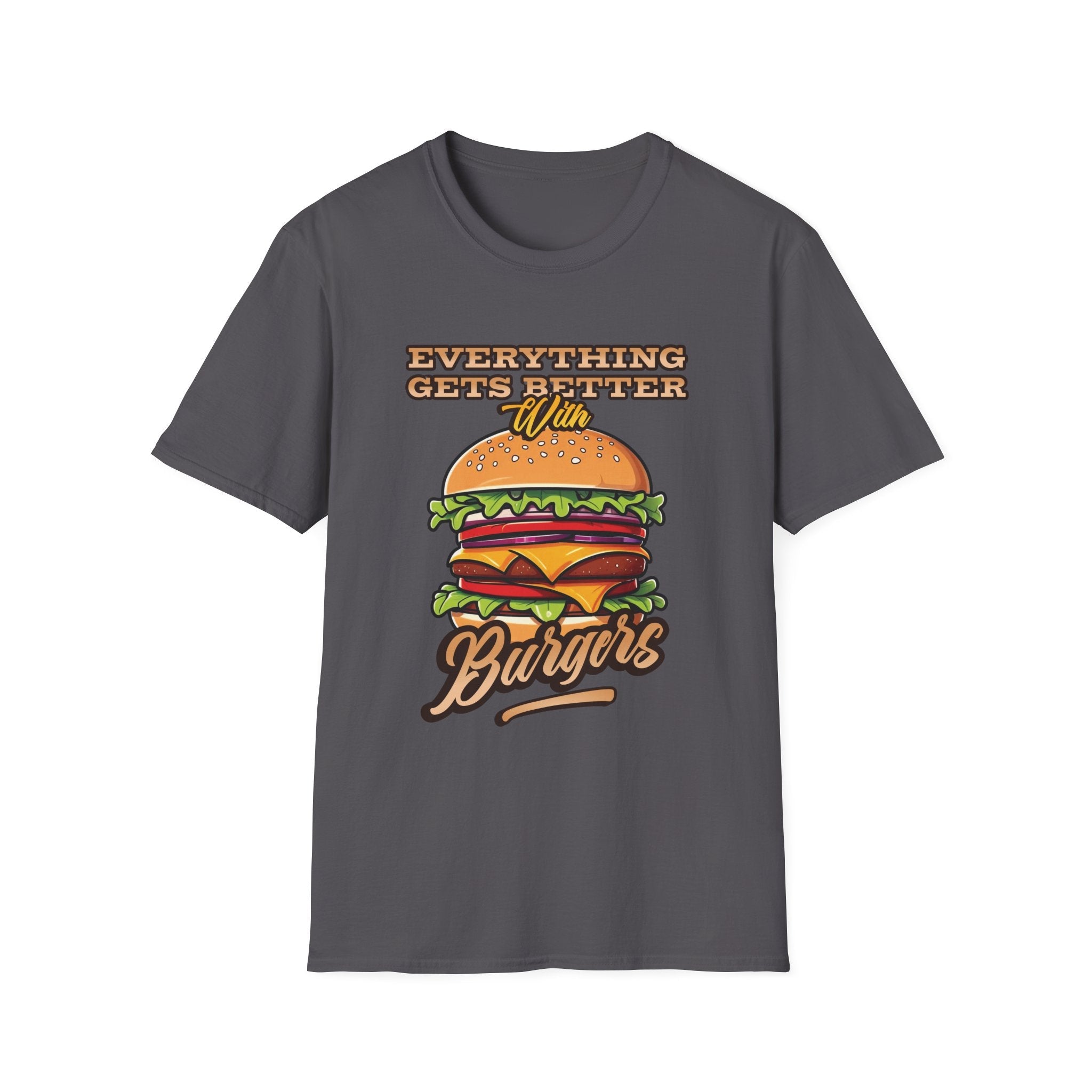 Everything Gets Better With Burgers Custom T-Shirt - Style Circus