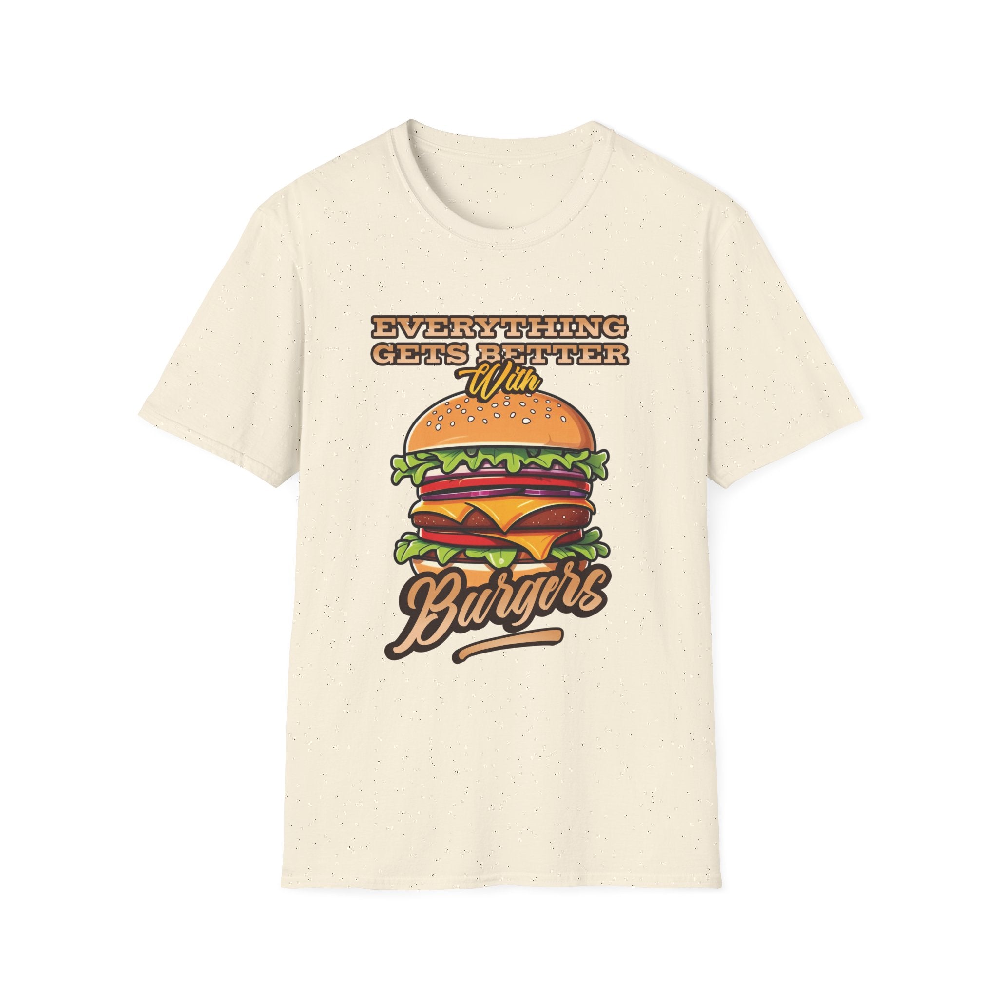 Everything Gets Better With Burgers Custom T-Shirt - Style Circus