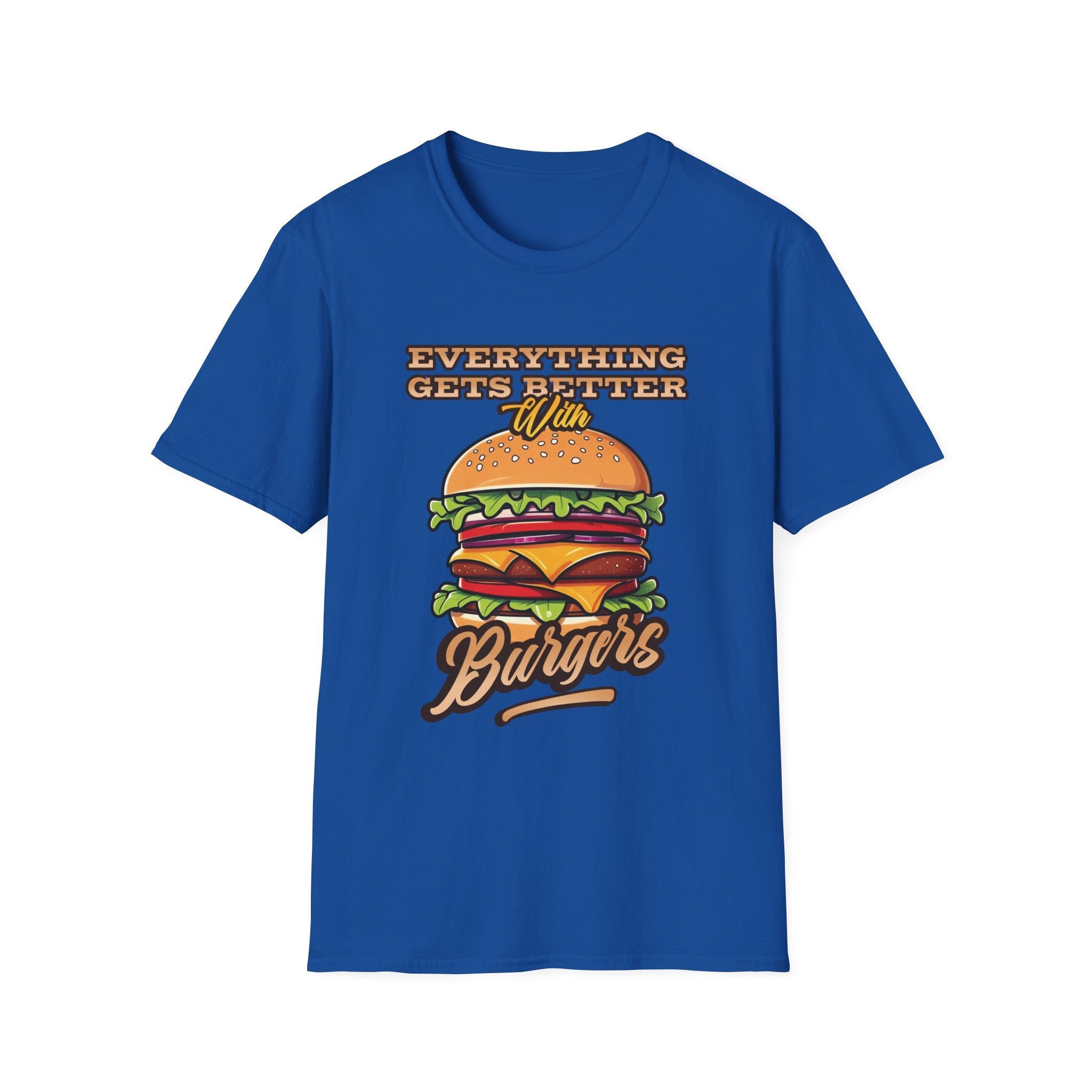 Everything Gets Better With Burgers Custom T-Shirt - Style Circus