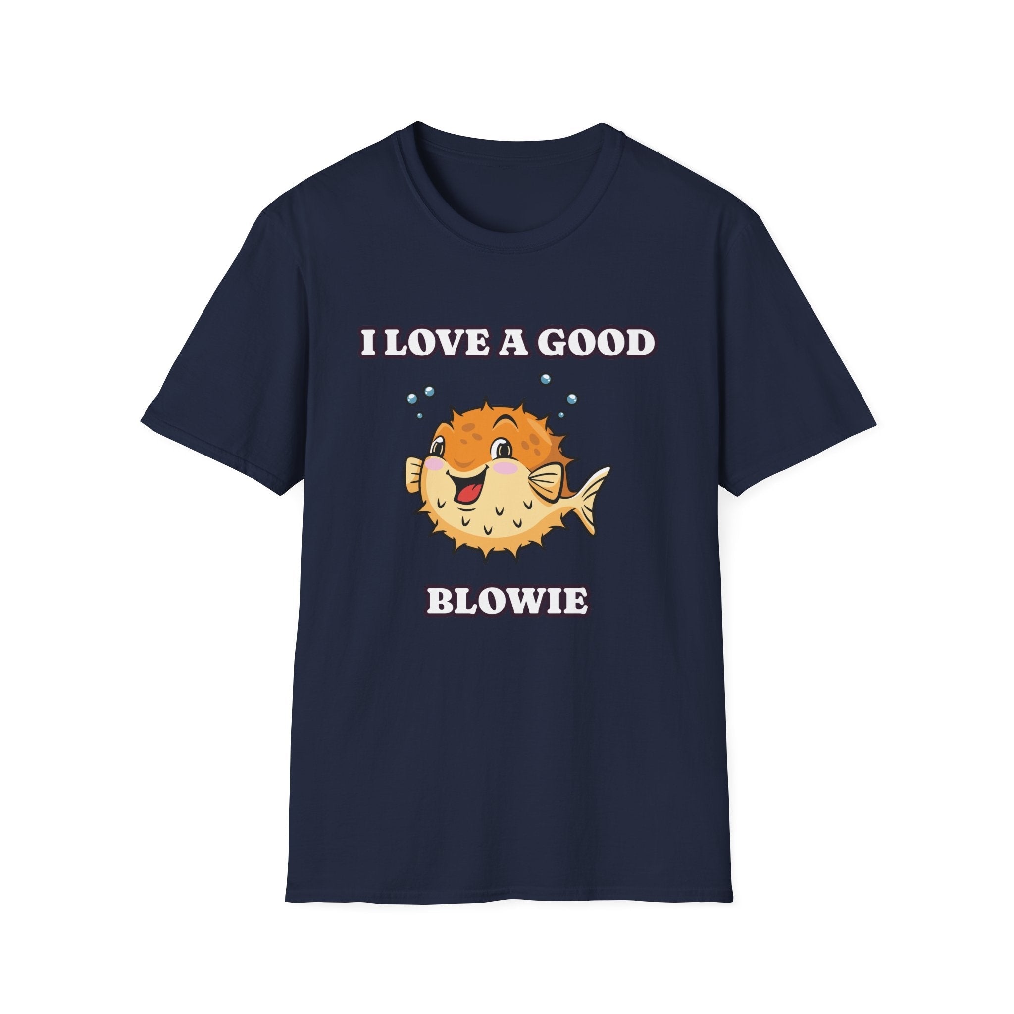 I Love A Good Blowie Fish Funny T-Shirt - Style Circus