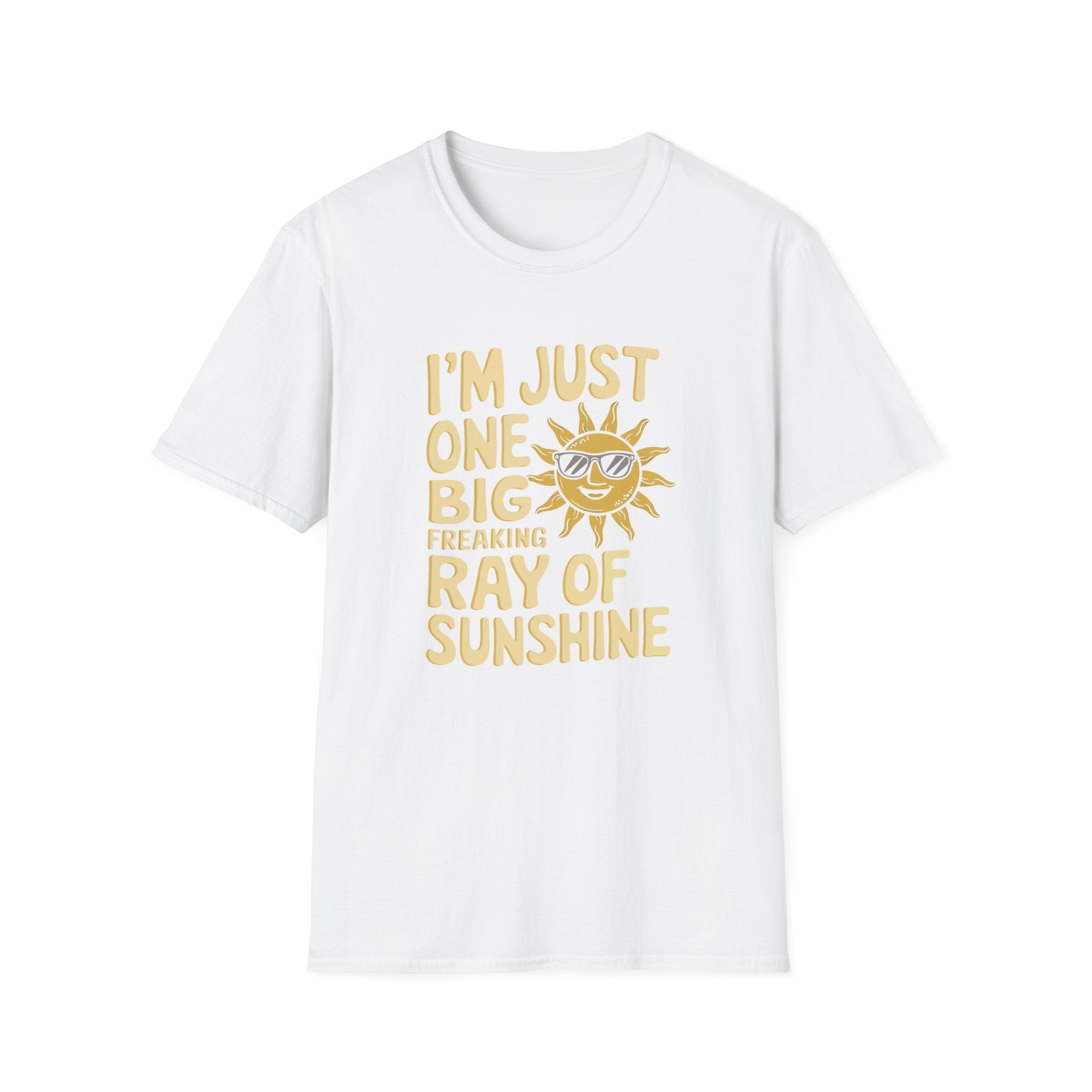 I'm Just One Big Ray Of Sunshine Custom T-Shirt - Style Circus