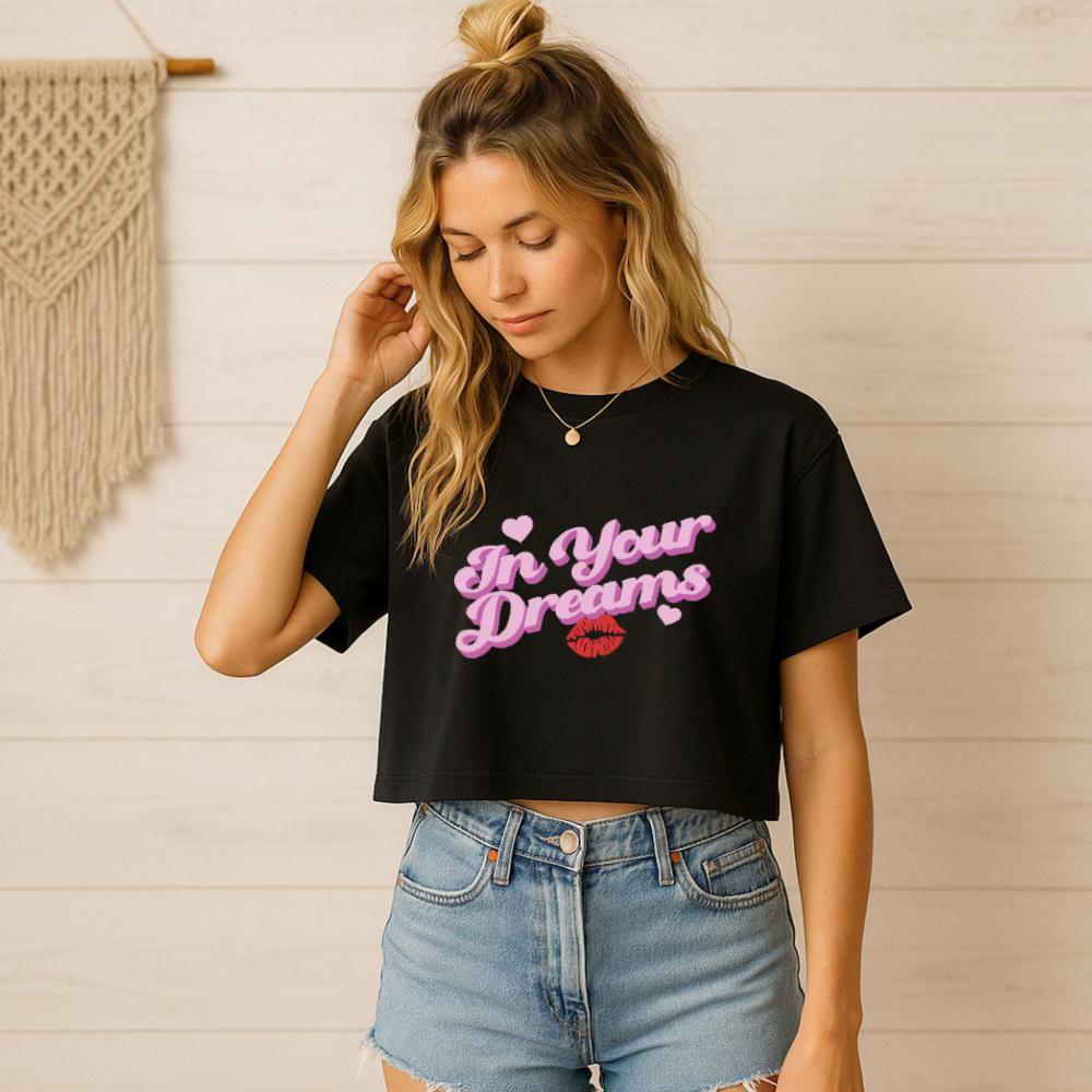 In Your Dreams Crop Tee