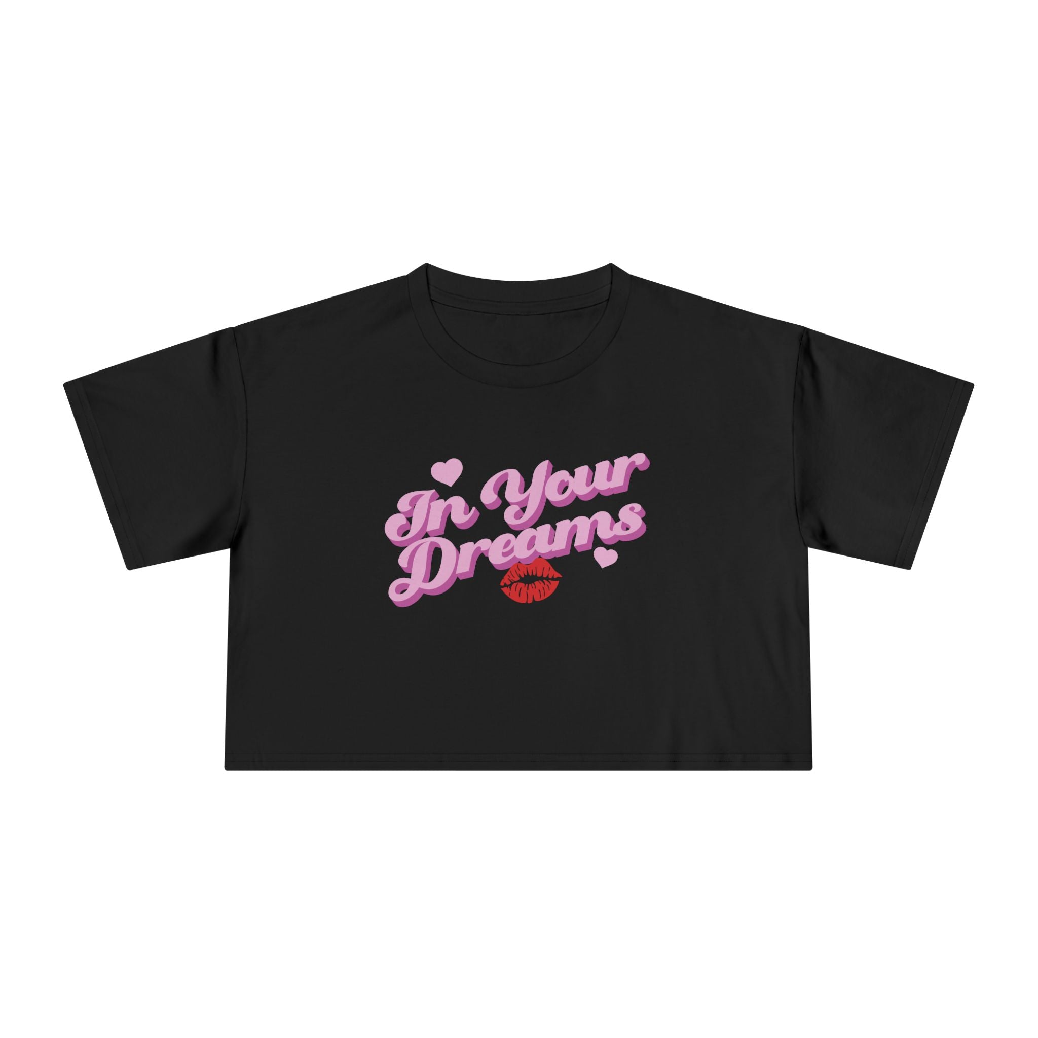 In Your Dreams Crop Tee