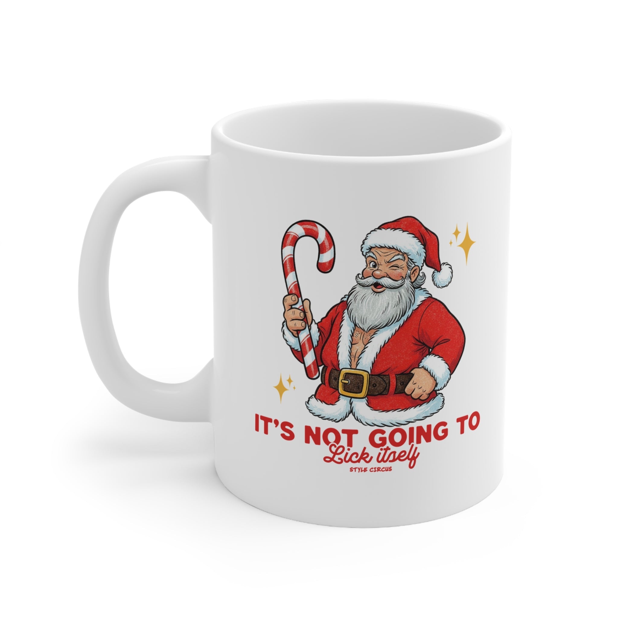 It's Not Going to Lick Itself Christmas Mug