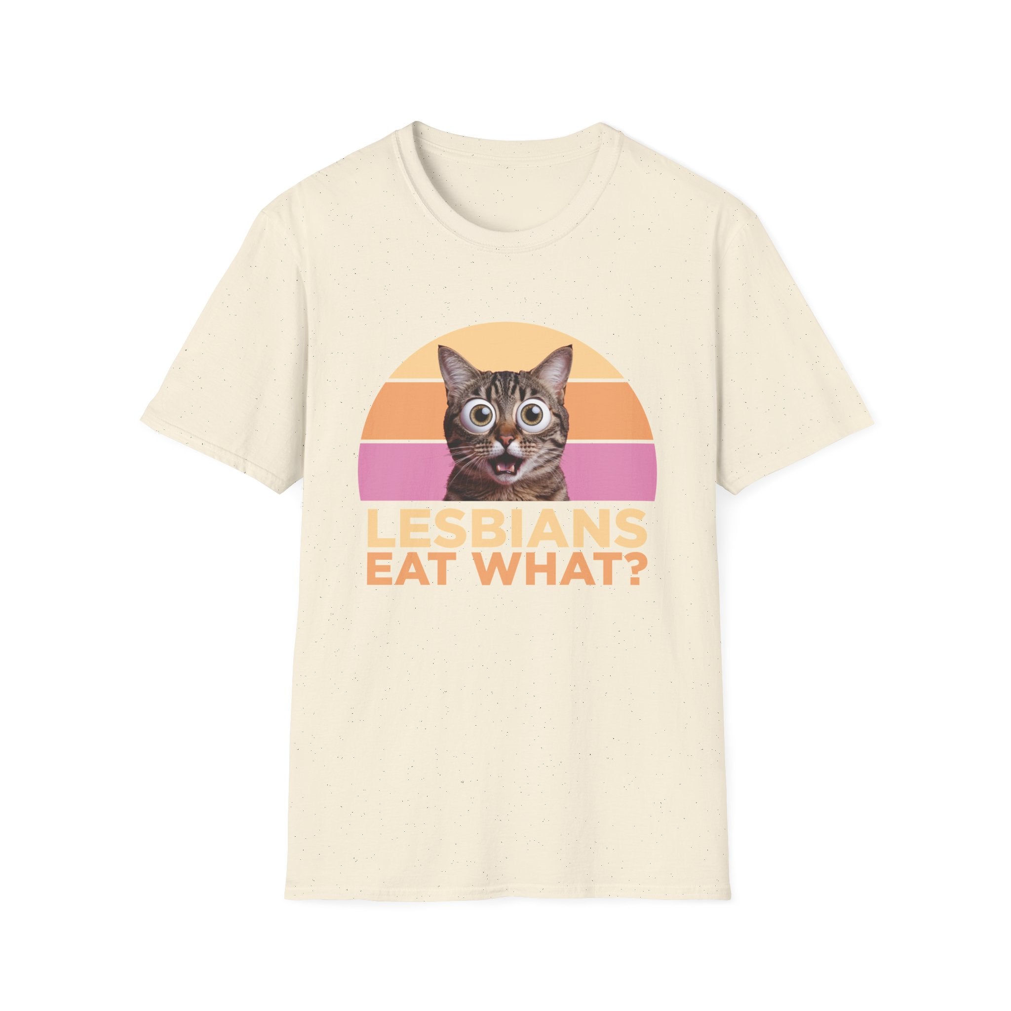 Lesbians Eat What Funny T-Shirt - Style Circus