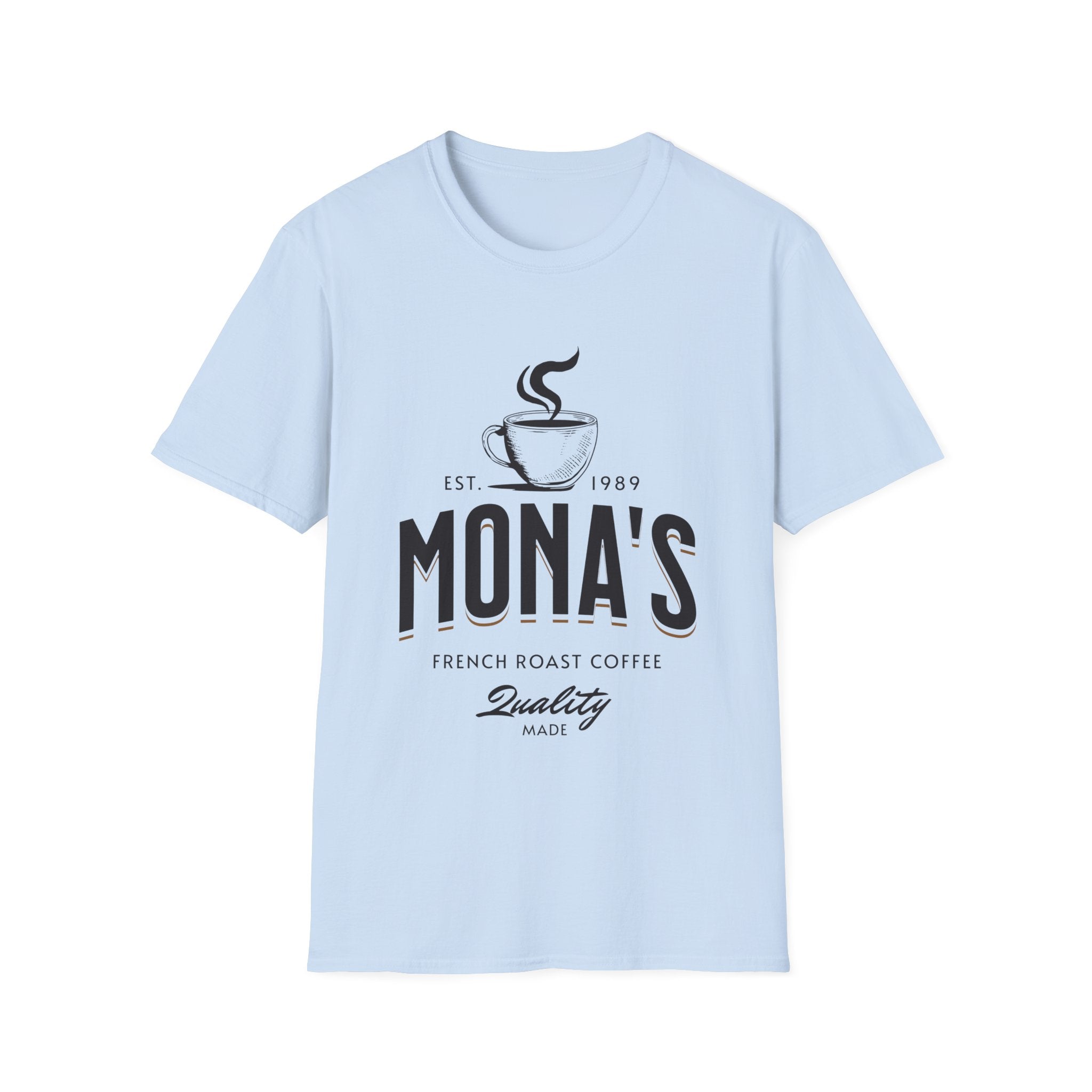 Mona's French Coffee Unisex T-Shirt