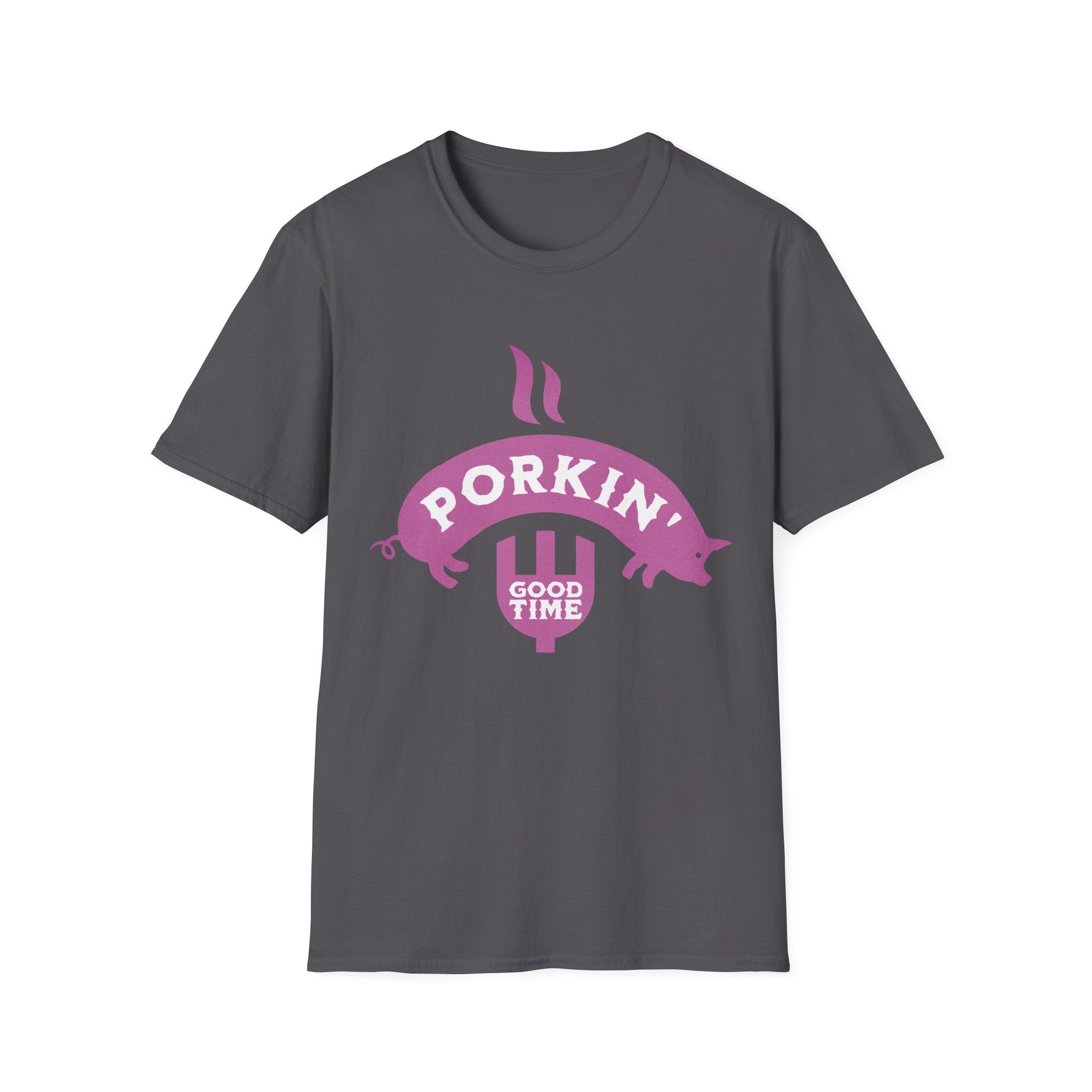 Porkin' Good Time Funny T-Shirt - Style Circus