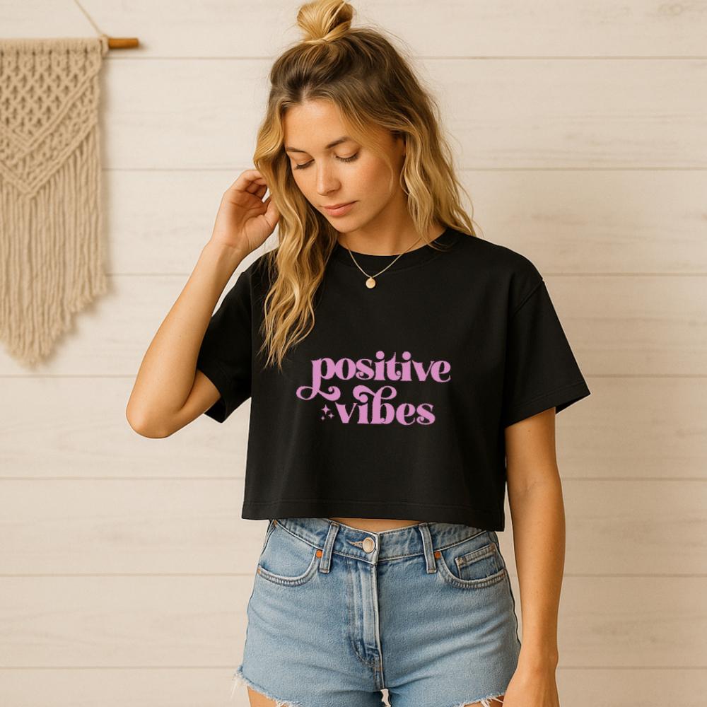 Positive Vibes Crop Tee