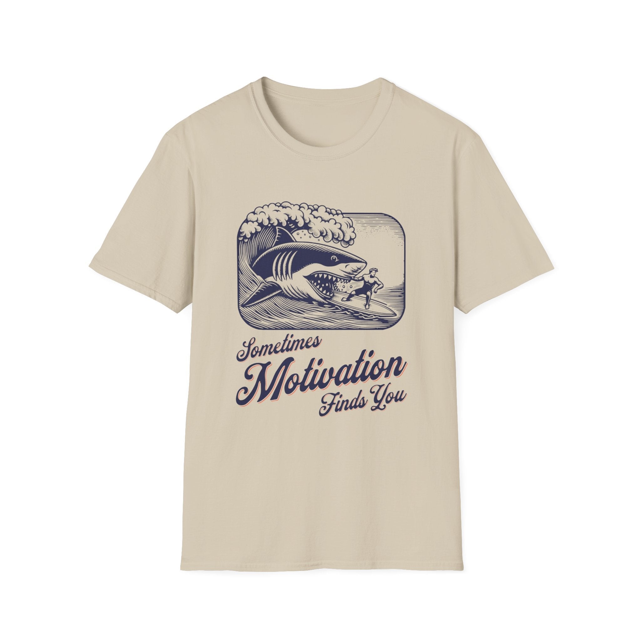 Sometimes Motivation Finds You T-Shirt - Style Circus