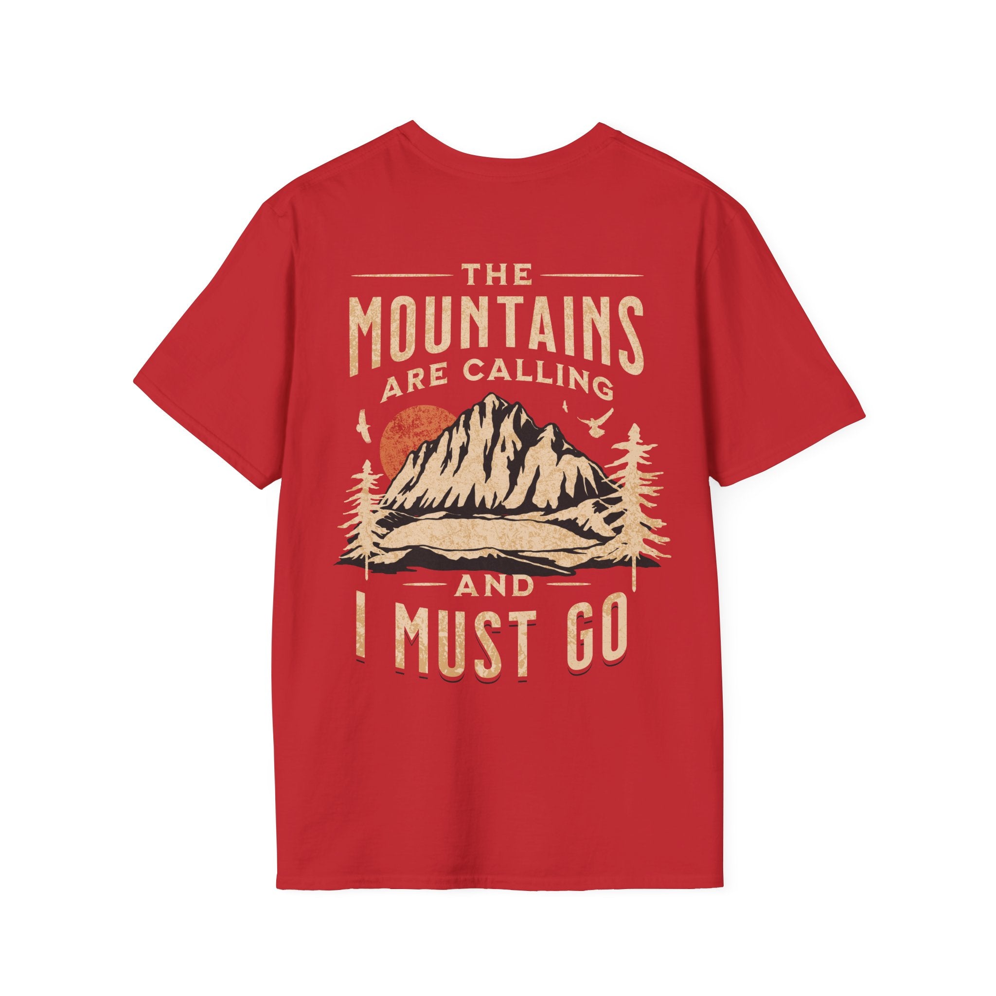 The Mountains Are Calling Custom T-Shirt