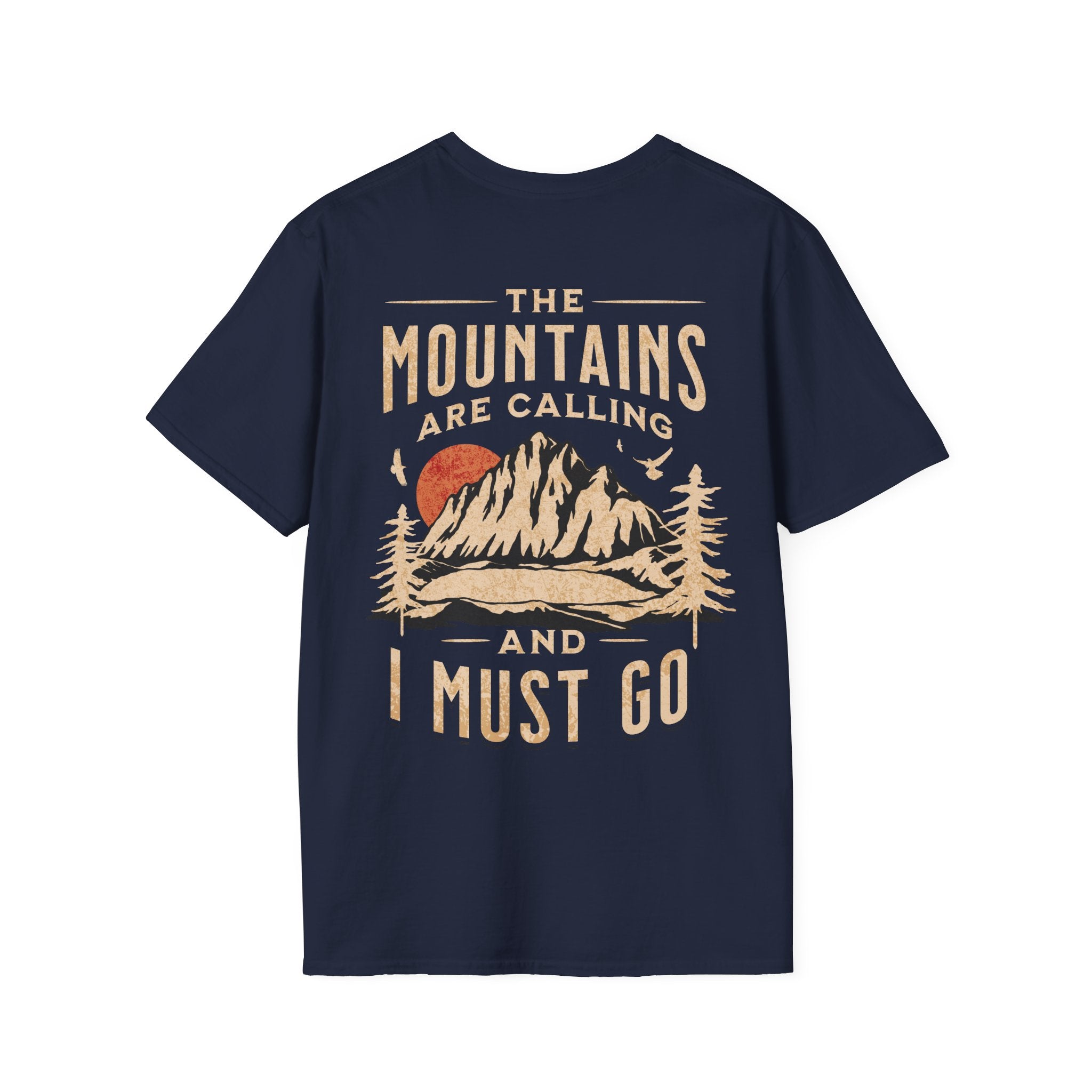 The Mountains Are Calling Custom T-Shirt