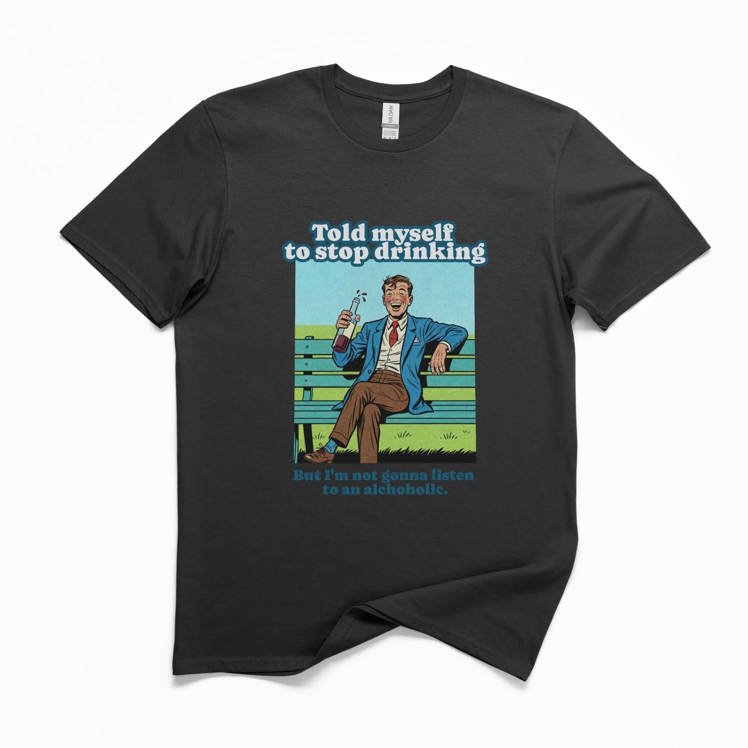 Told Myself To Stop Drinking Funny T-Shirt