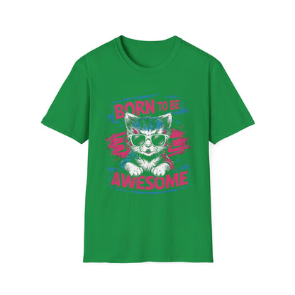 Born To Be Awesome T-Shirt