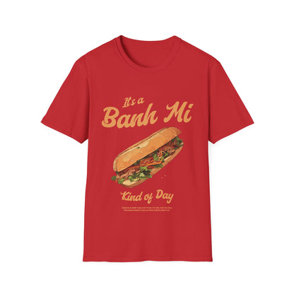 Banh Mi Kind of Day T-Shirt