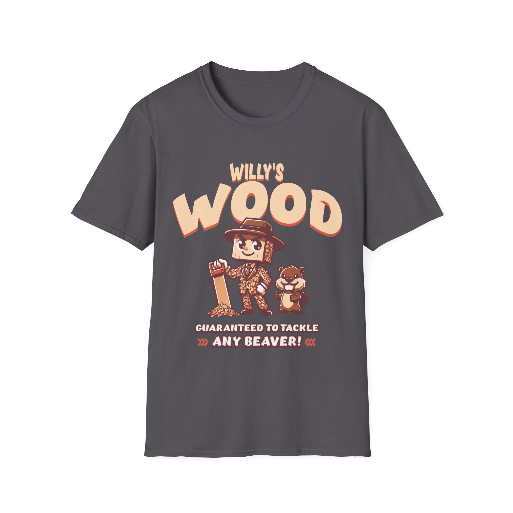 Willy's Wood Guaranteed To Tackle Any Beaver T-Shirt