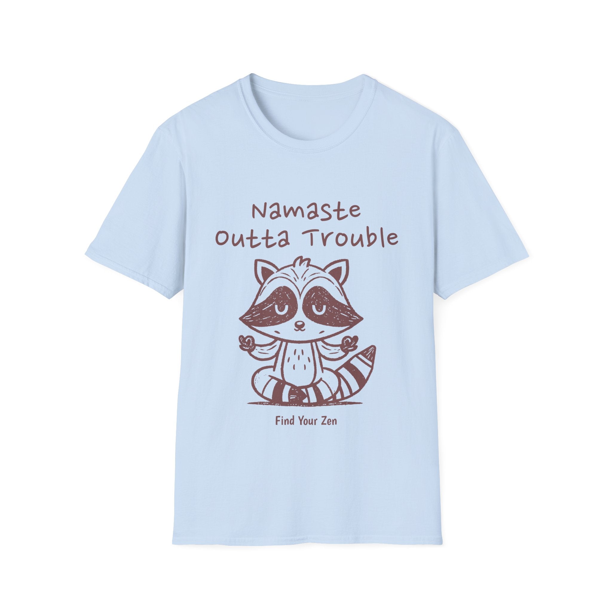 Namaste Outta Trouble Zen T-Shirt