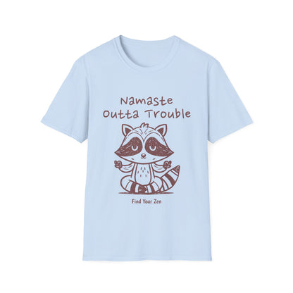 Namaste Outta Trouble Zen T-Shirt