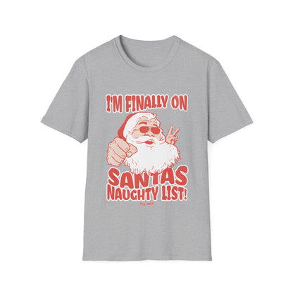 Finally on Santa's Naughty List T-Shirt