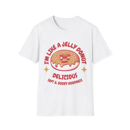 I'm Like a Jelly Donut T-Shirt