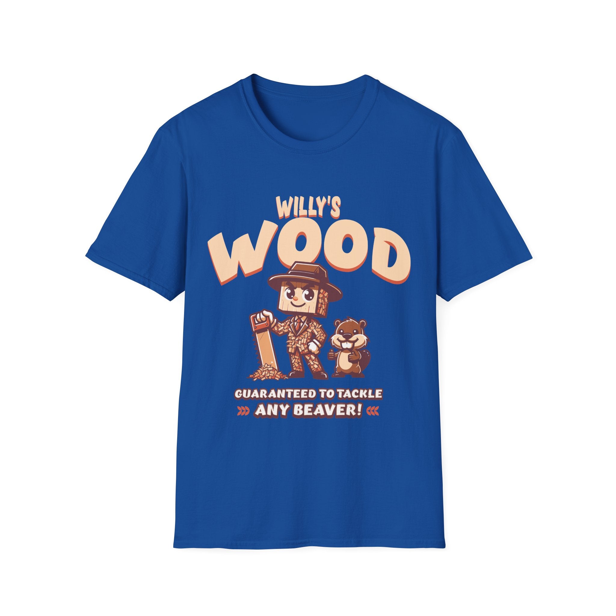 Willy's Wood Guaranteed To Tackle Any Beaver T-Shirt