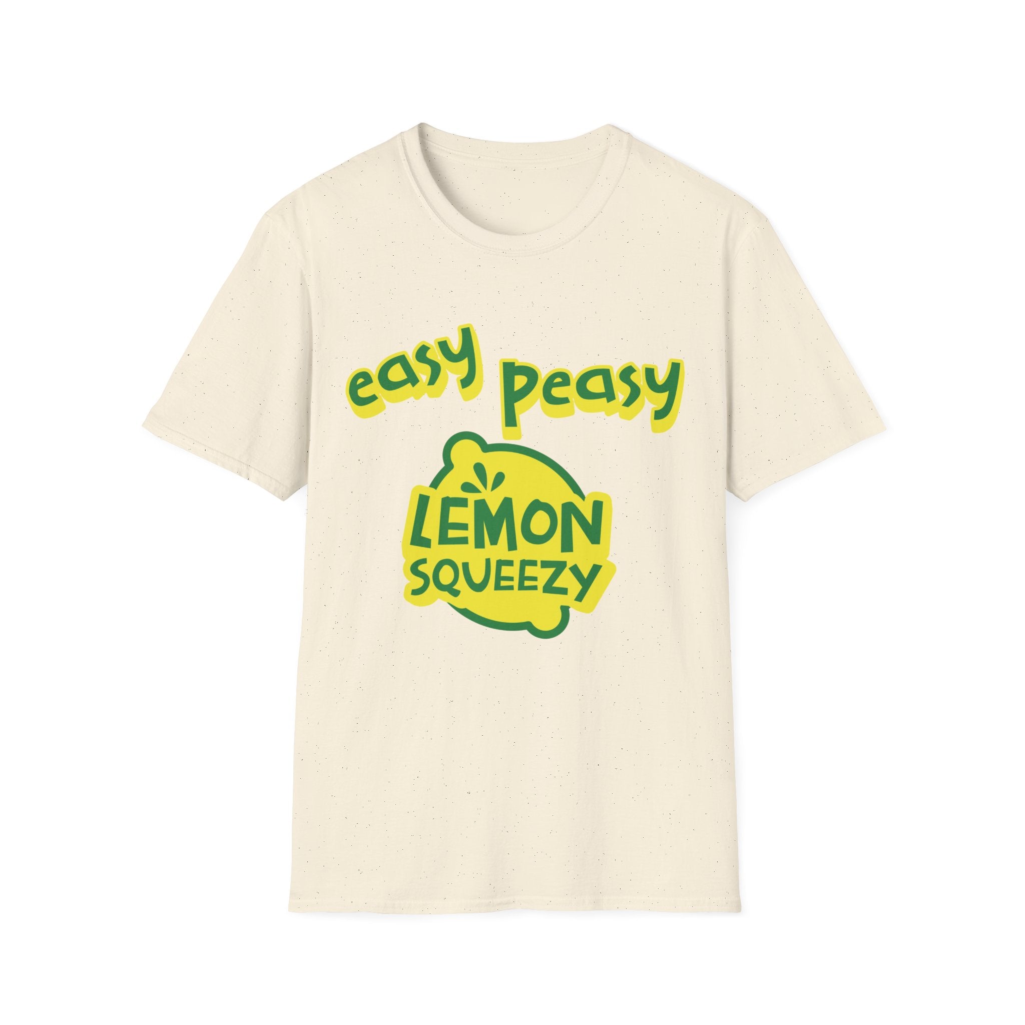 Easy Peasy Lemon Squeezy T-Shirt