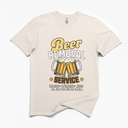 Beer Removal Service Unisex T-Shirt