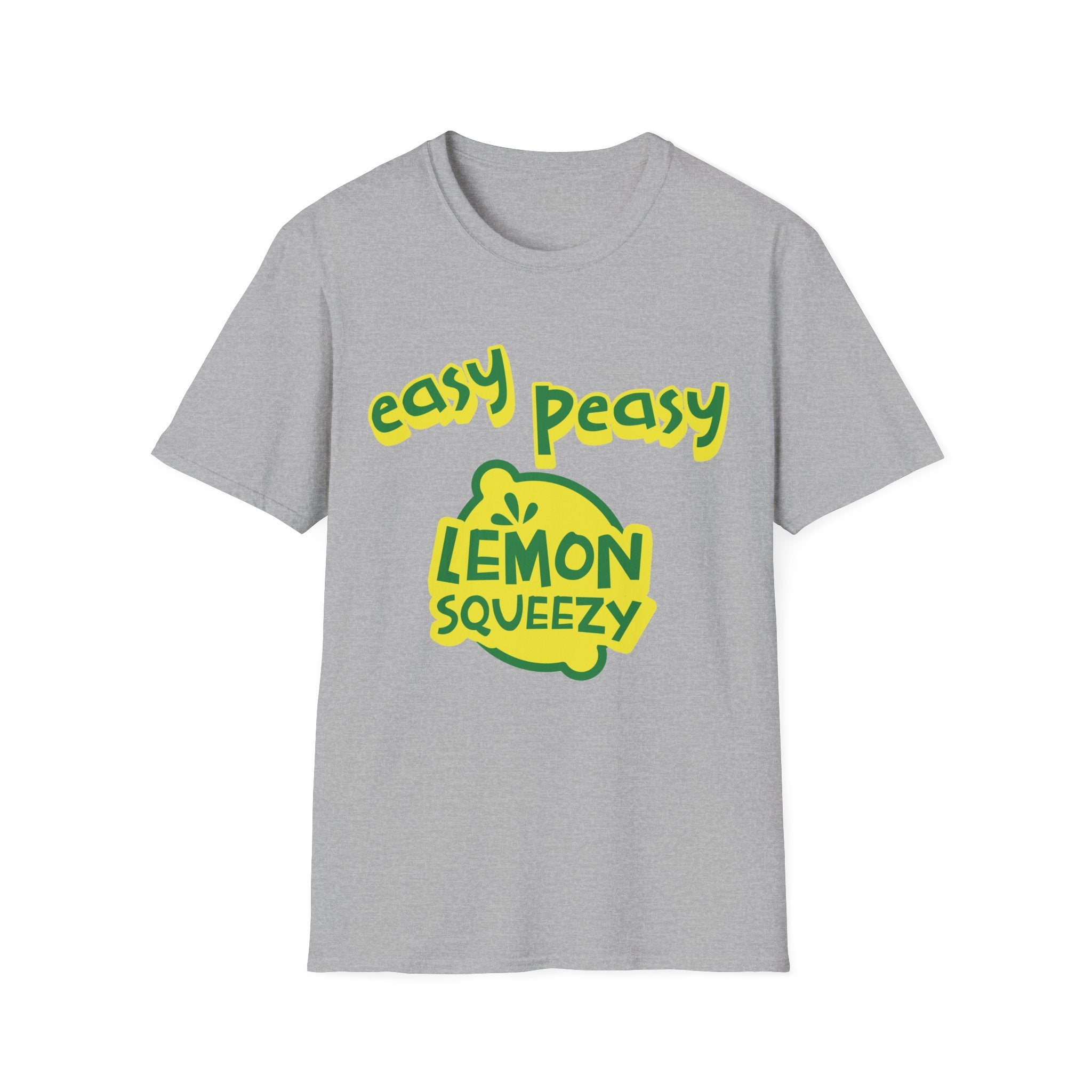 Easy Peasy Lemon Squeezy T-Shirt