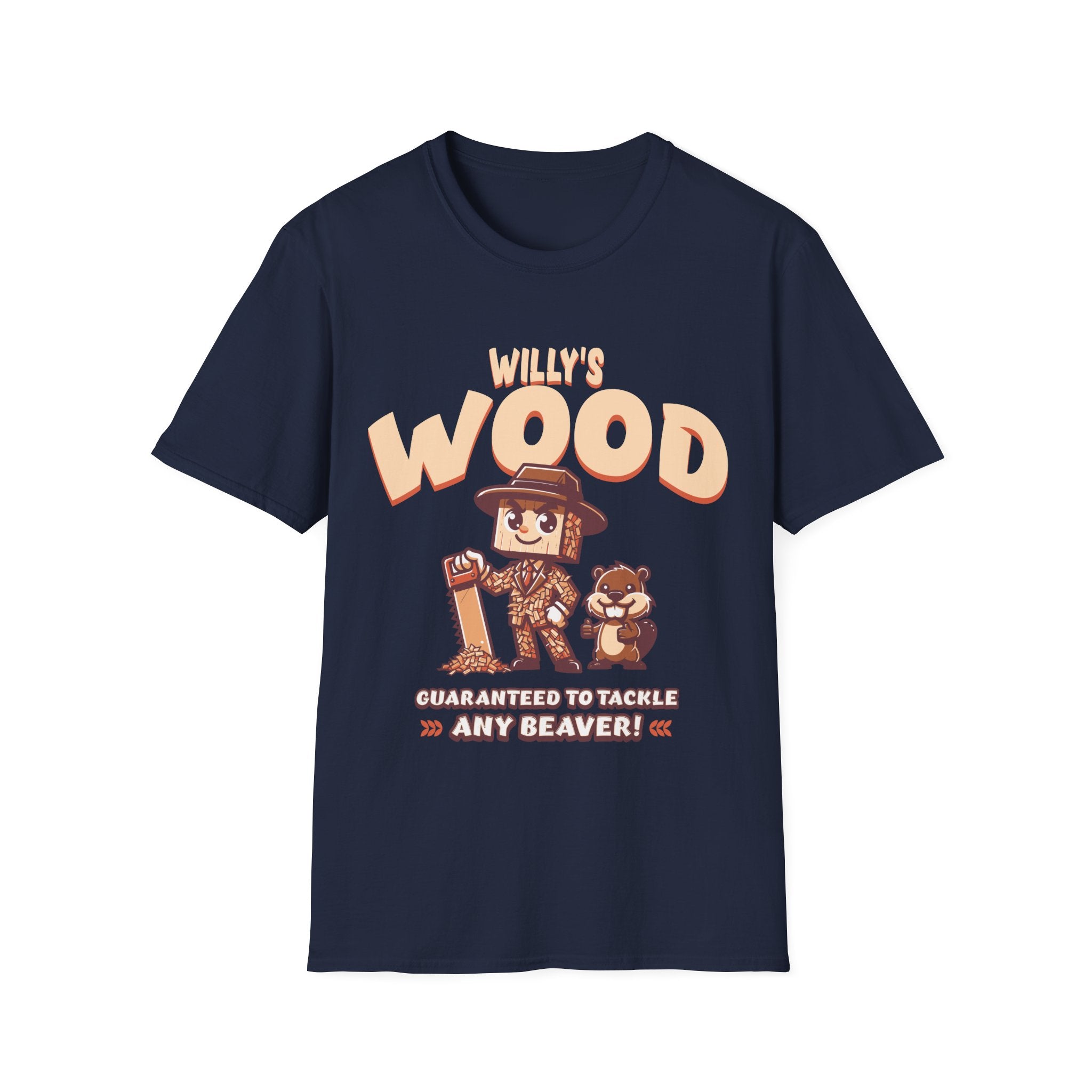 Willy's Wood Guaranteed To Tackle Any Beaver T-Shirt