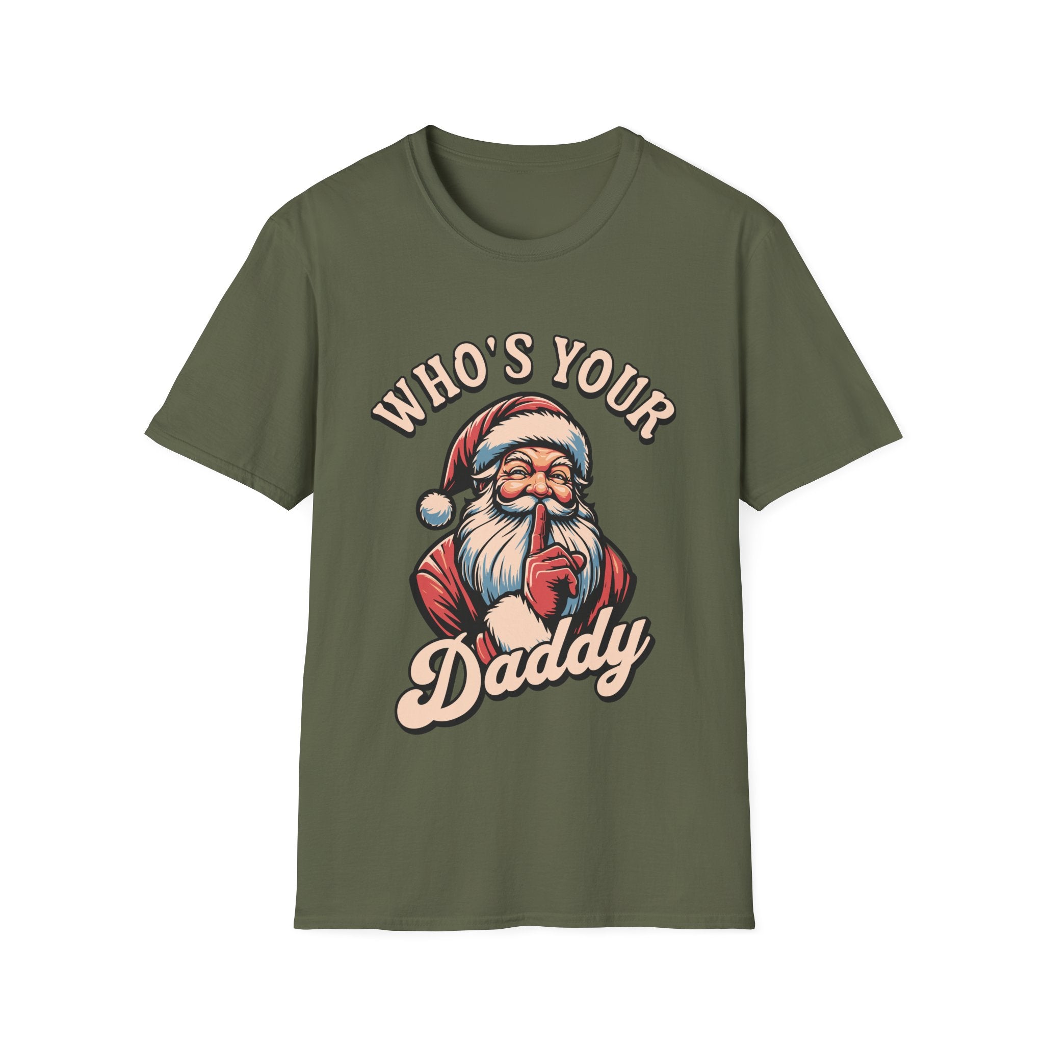 Who's Your Daddy Santa T-Shirt