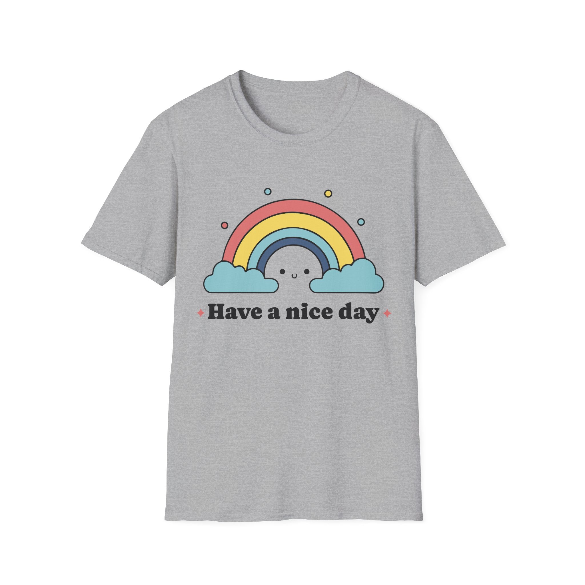 Have a Nice Day Rainbow T-Shirt