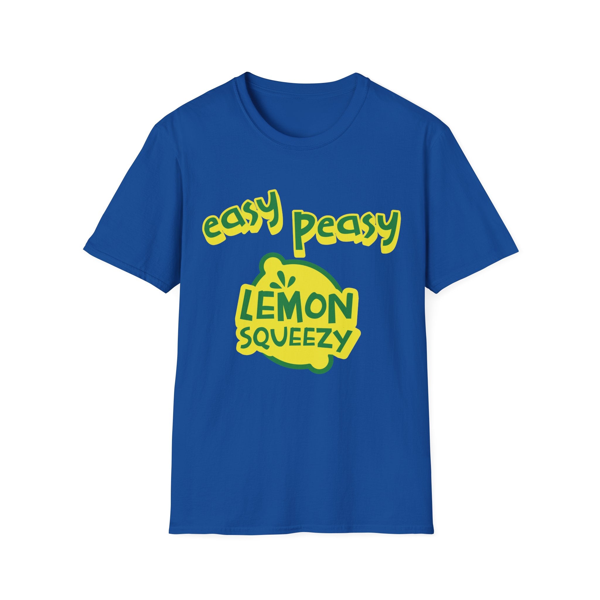 Easy Peasy Lemon Squeezy T-Shirt