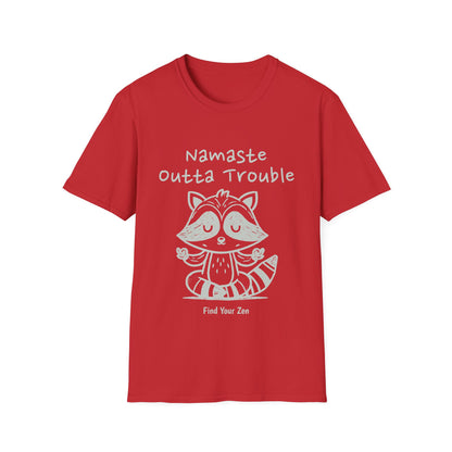 Namaste Outta Trouble Zen T-Shirt