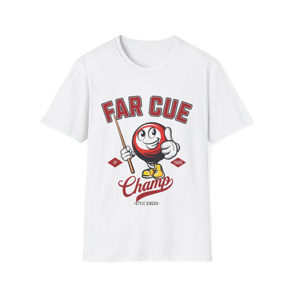 Far Cue Champ Billiards T-Shirt