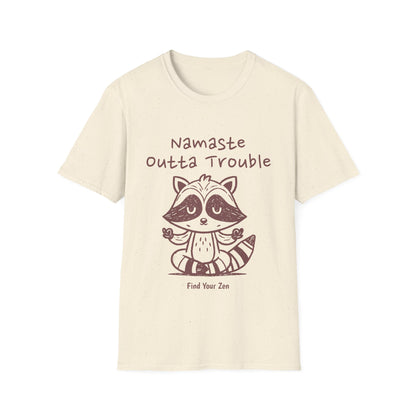 Namaste Outta Trouble Zen T-Shirt