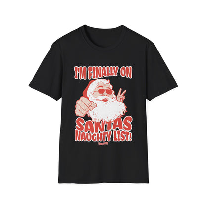 Finally on Santa's Naughty List T-Shirt