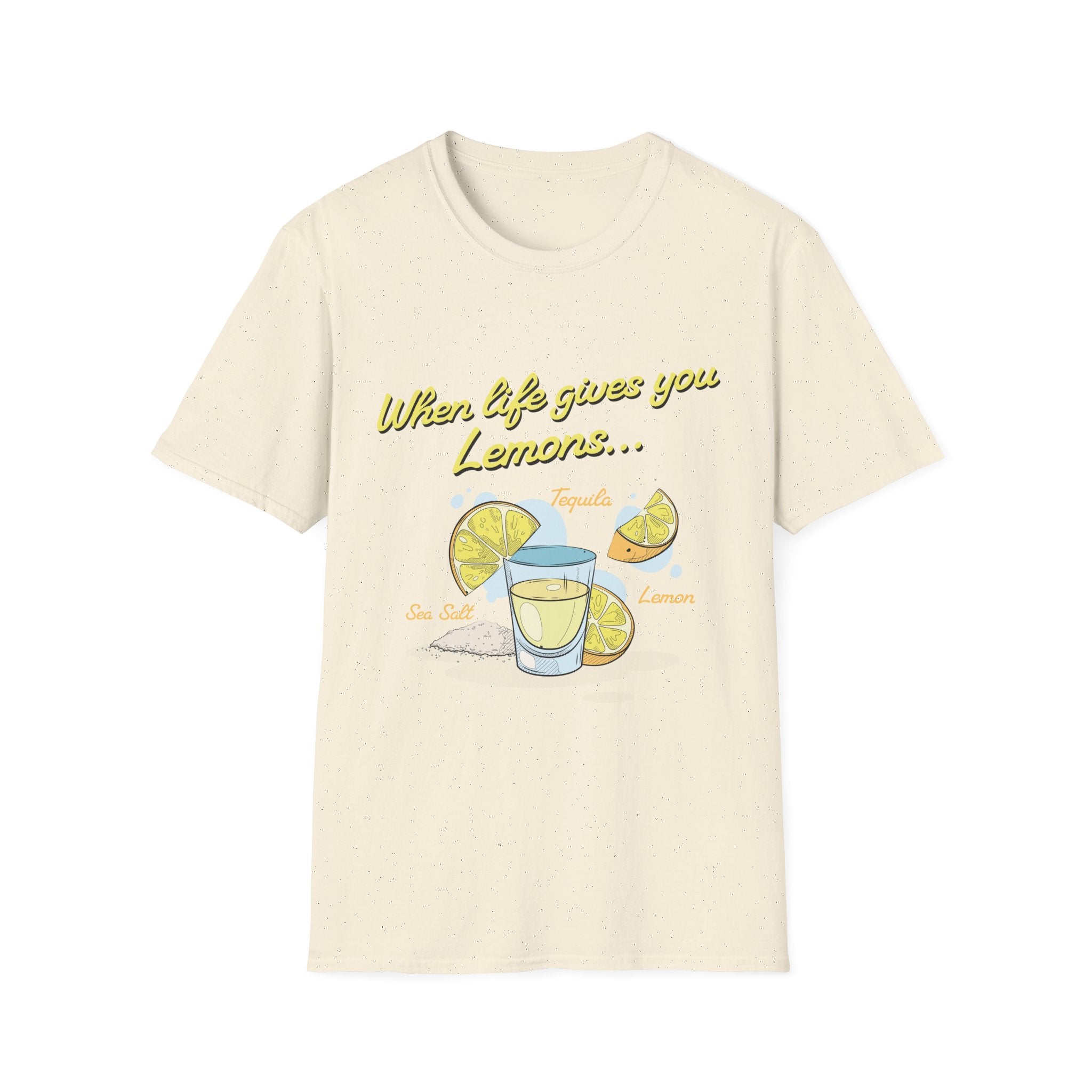 When Life Gives You Lemons T-Shirt