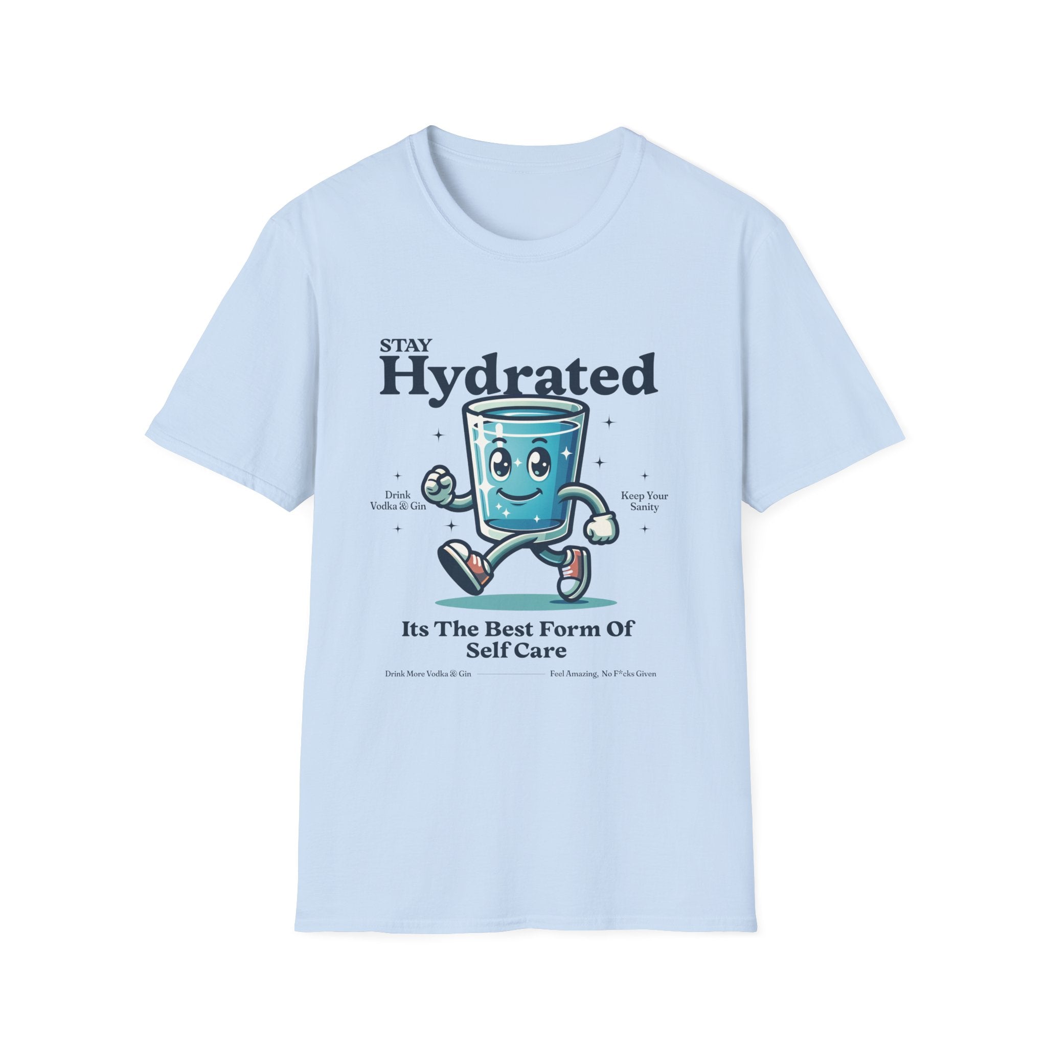 Stay Hydrated Drink Vodka T-Shirt