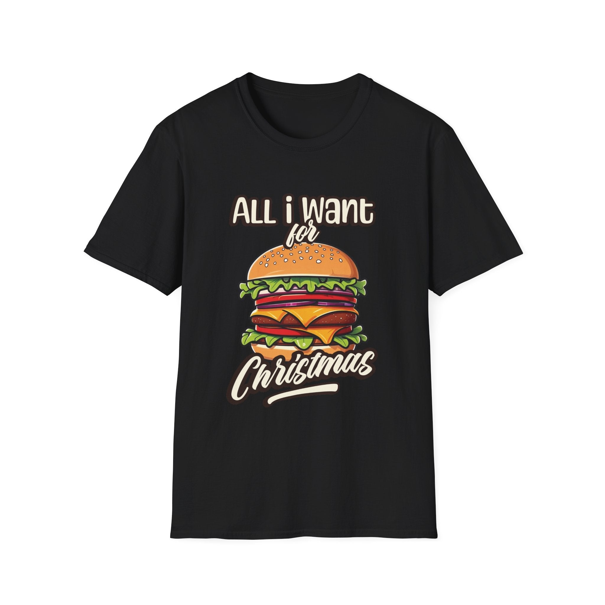 All I Want For Christmas Burger Custom T-Shirt - Style Circus