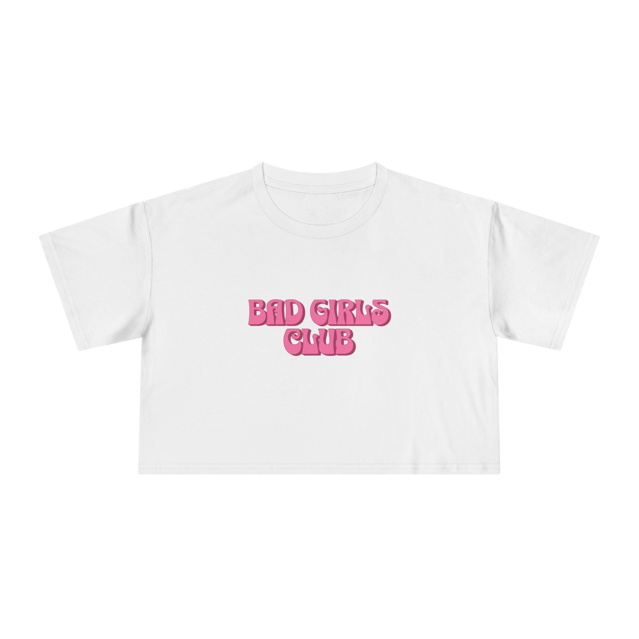 Bad Girls Club Crop Tee - Style Circus