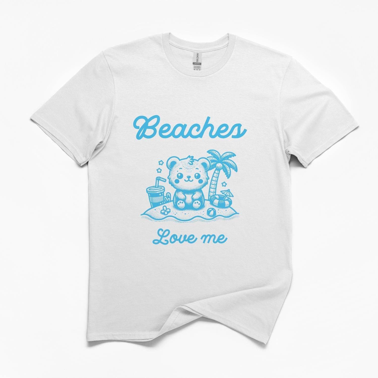 Beaches Love Me T-Shirt
