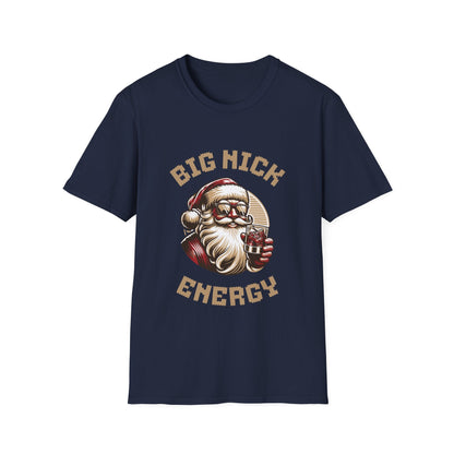 Big Nick Energy Christmas Funny T-Shirt - Style Circus