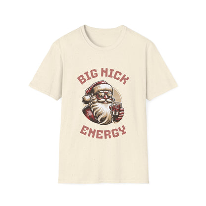 Big Nick Energy Christmas Funny T-Shirt - Style Circus