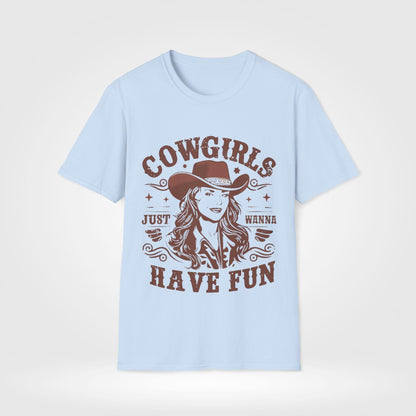 Cowgirls Want to Have Fun T-Shirt - Style Circus