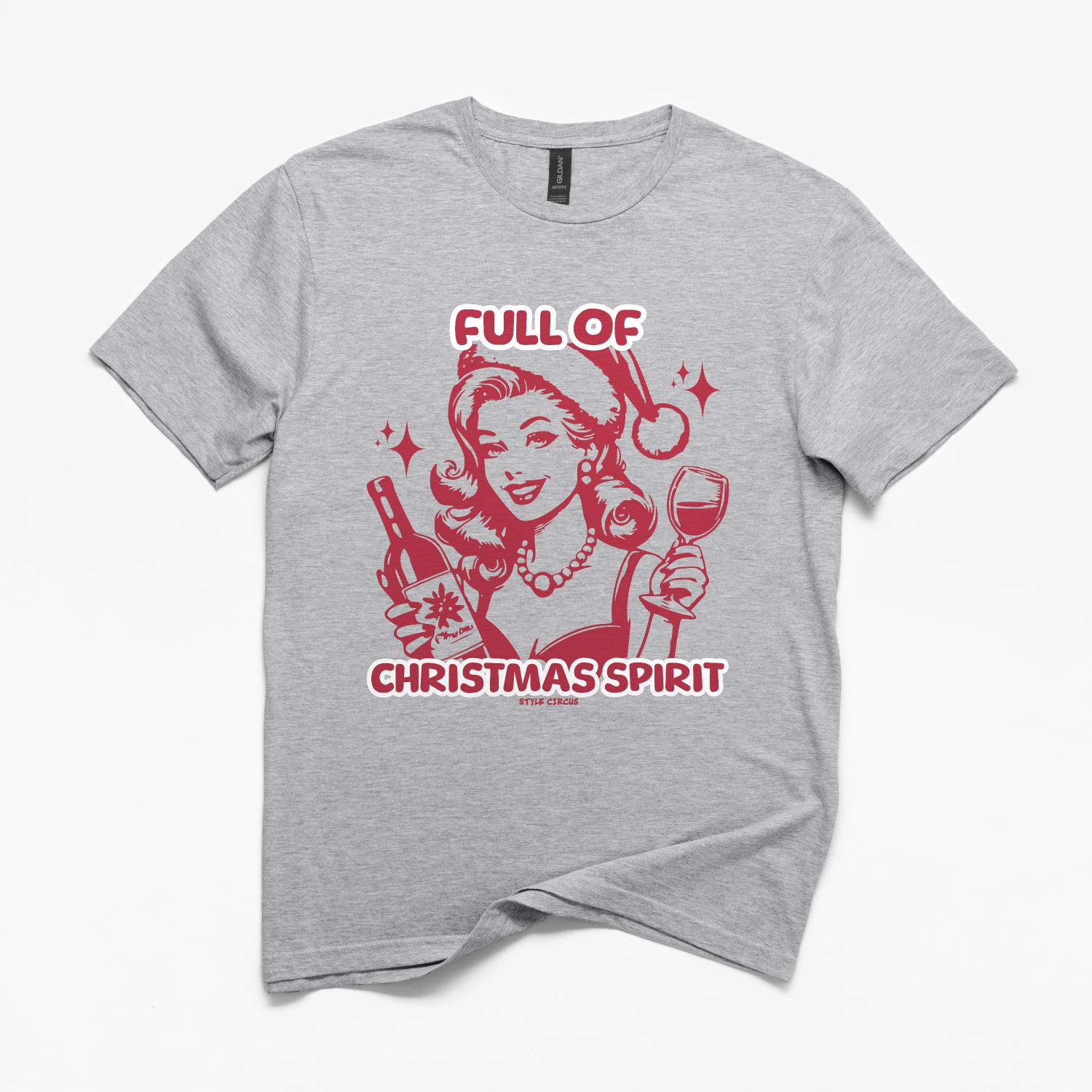 Full of Christmas Spirit T-Shirt