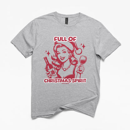 Full of Christmas Spirit T-Shirt