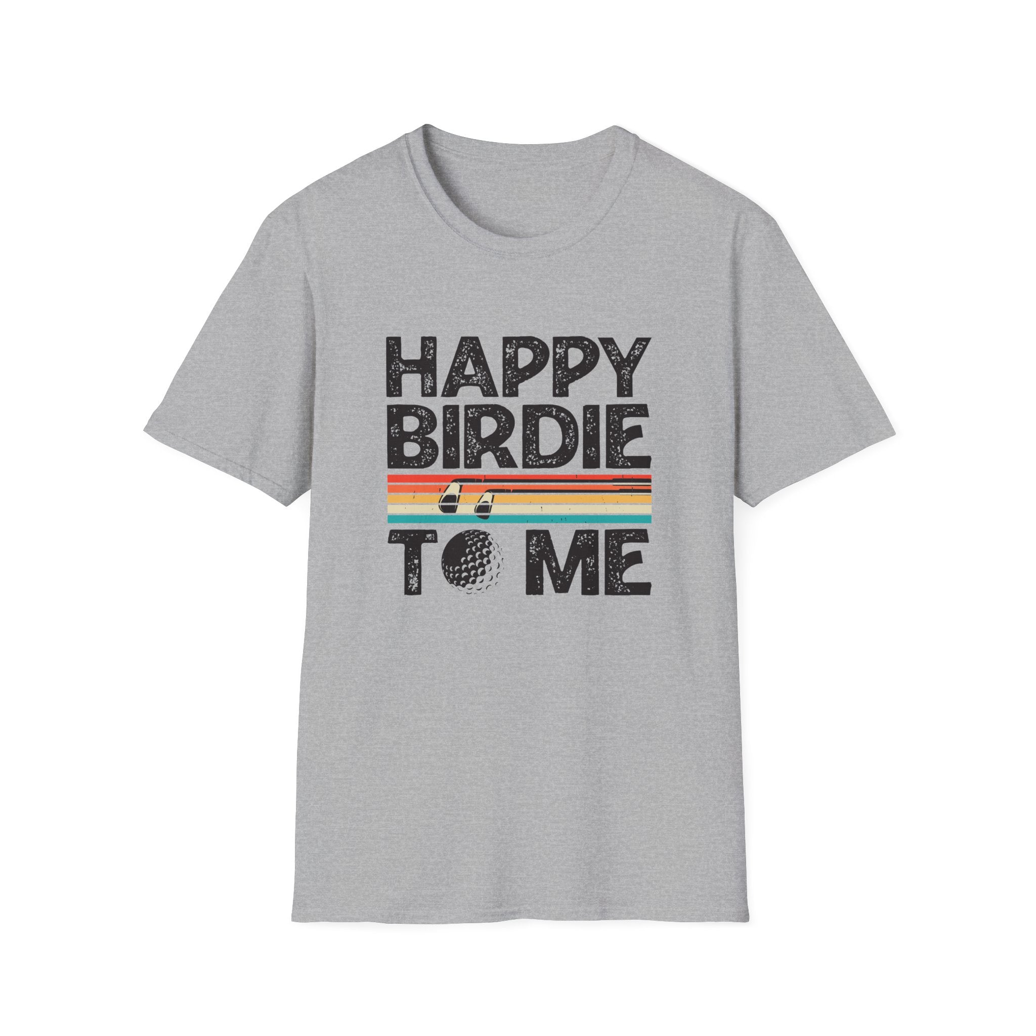 Happy Birdie To Me Golf T-Shirt - Style Circus