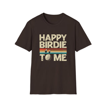 Happy Birdie To Me Golf T-Shirt - Style Circus