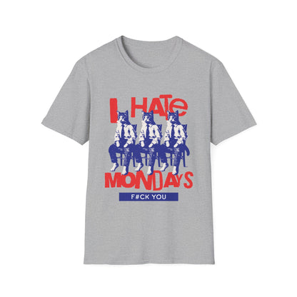 I Hate Mondays Funny T-Shirt - Style Circus